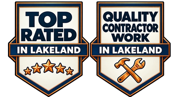 Top Rated in Lakeland five-star badge and Quality Contractor Work in Lakeland crossed-tools badge